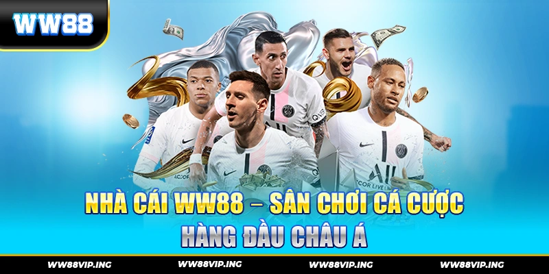 Nhà cái WW88 – Sân chơi cá cược hàng đầu châu Á